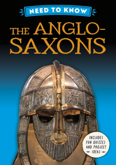 Need To Know Anglo-saxons By Izzi Howell