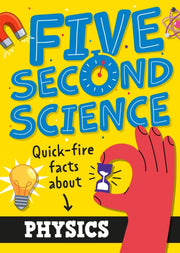 Five Second Science Quick-fire Facts A By Minerva Black