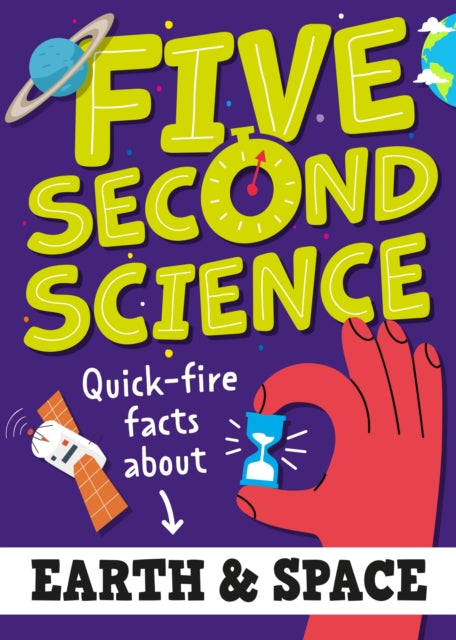 Five Second Science Quick-fire Facts A By Minerva Black