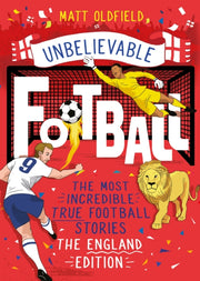 Most Incredible True Football Stories By Oldfield, Matt