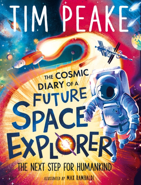 Cosmic Diary Of A Future Space Explorer