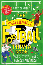 Unbelievable Football Trivia Book By Oldfield, Matt