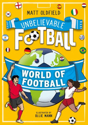 Unbelievable Football World Of Football By Oldfield, Matt
