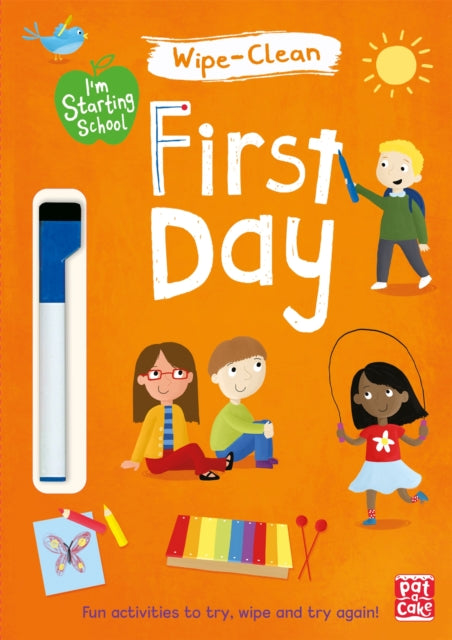 First Day Wipe Clean Book With Pen By Pat A Cake