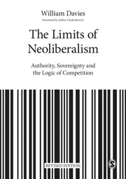 Limits Of Neoliberalism By Davies, W.
