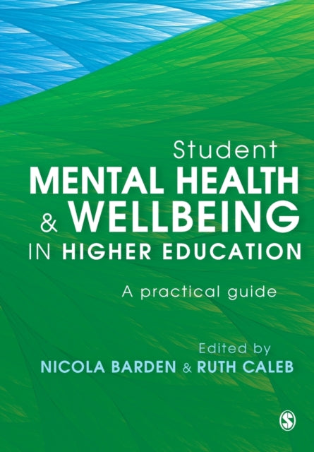 Student Mental Health Wellbeing In Highe