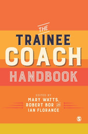 Trainee Coach Handbook By Watts, Mary