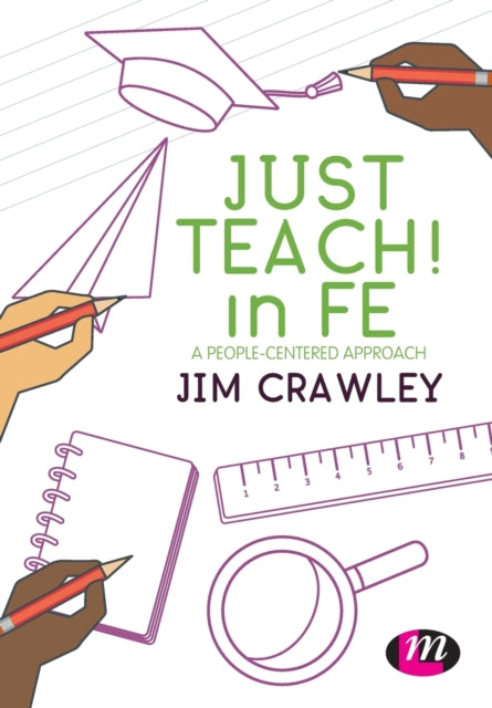 Just Teach In Fe By Crawley, J