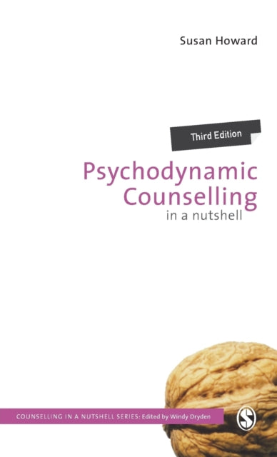 Psychodynamic Counselling In A Nutshell
