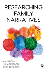 Researching Family Narratives By Phoenix, Ann
