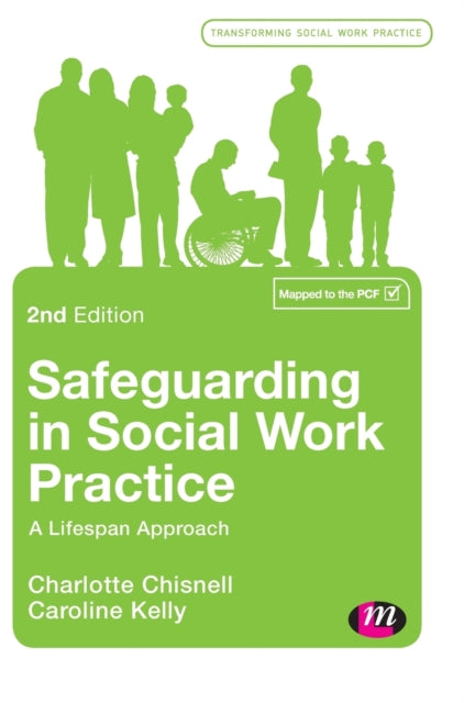 Safeguarding In Social Work Practice: A By Chisnell, Charlotte
