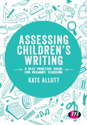 Assessing Childrens Writing By Allott, Kate