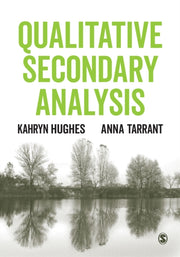 Qualitative Secondary Analysis By Hughes, Kahryn