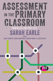 Assessment In The Primary Classroom By Earle, Sarah