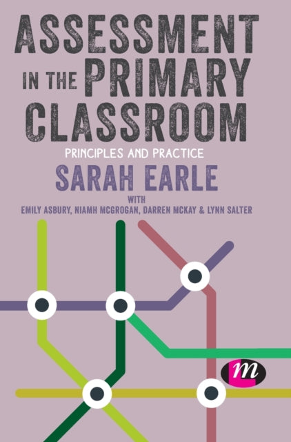 Assessment In The Primary Classroom By Earle, Sarah