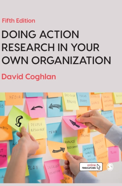 Doing Action Research In Your Own Organi By Coghlan, David