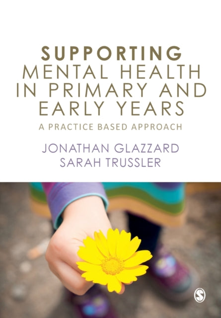 Supporting Mental Health In Primary And By Glazzard