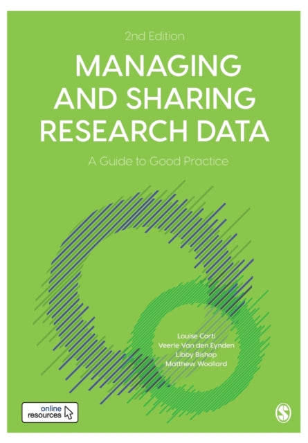 Managing & Sharing Research Data By Corti, Louise