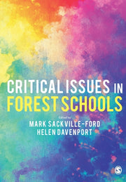 Critical Issues In Forest Schools By Sackville-ford, Mark