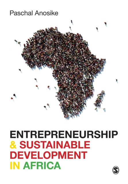 Entrepreneurship & Sustainable Developme By Anosike, Paschal