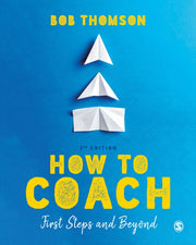 How To Coach First Steps & Beyond