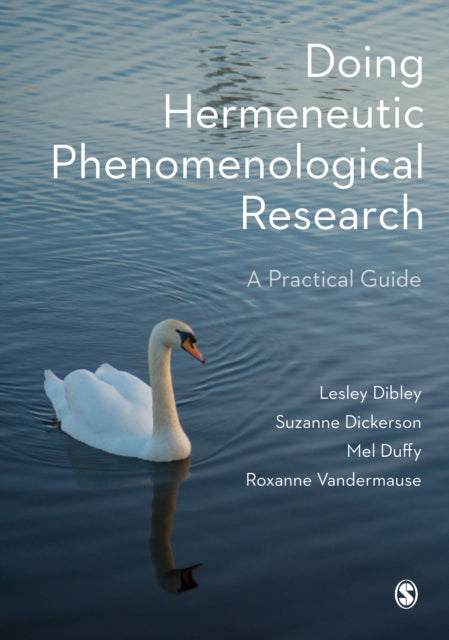 Doing Hermeneutic Phenomenological Resea By Dibley, Lesley