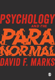 Psychology & The Paranormal By Marks, David F.
