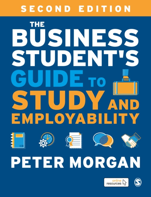 Business Students Guide To Study & Emplo