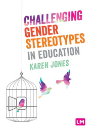 Challenging Gender Stereotypes In Educan By Thornton, Amy