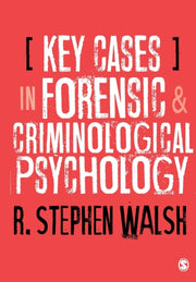 Key Cases In Forensic & Criminological P