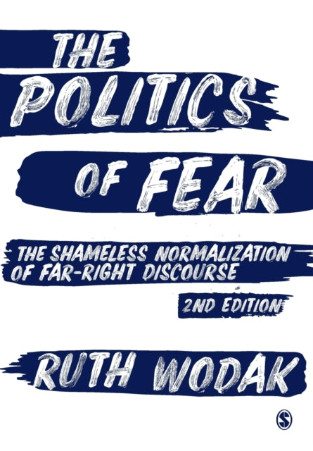 Politics Of Fear By Wodak, Ruth