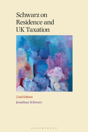 Schwarz On Residence & Uk Taxation 22nd By Jonathan Schwarz