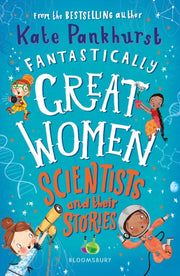 Fantastically Great Women Scientists &