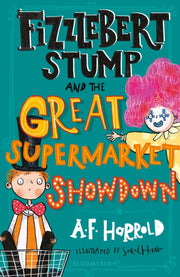 Fizzlebert Stump & The Great Supermarket