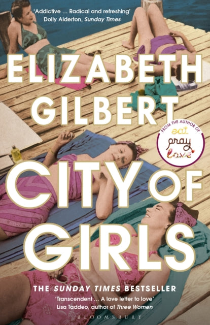 City Of Girls By Gilbert, Elizabeth