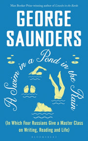 Swim In A Pond In The Rain By Saunders, George
