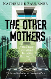 Other Mothers By Faulkner Katherine