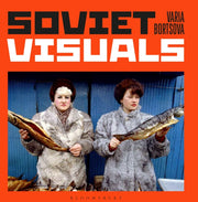 Soviet Visuals By Bortsova, Varia