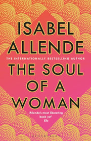 Soul Of A Woman By Allende, Isabel