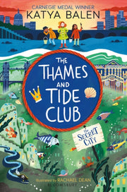Thames & Tide Club & The Secret City By Balen, Katya