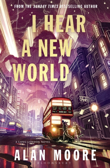 I Hear A New World By Alan Moore