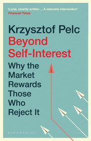 Beyond Self Interest By Pelc, Krzysztof