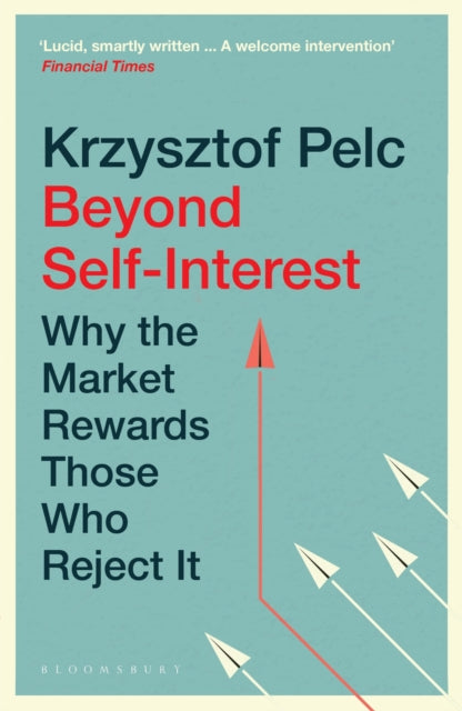 Beyond Self Interest By Pelc, Krzysztof