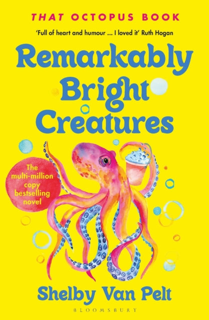 Remarkably Bright Creatures By Van Pelt, Shelby