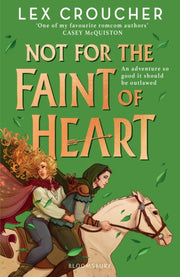 Not For The Faint Of Heart By Croucher, Lex