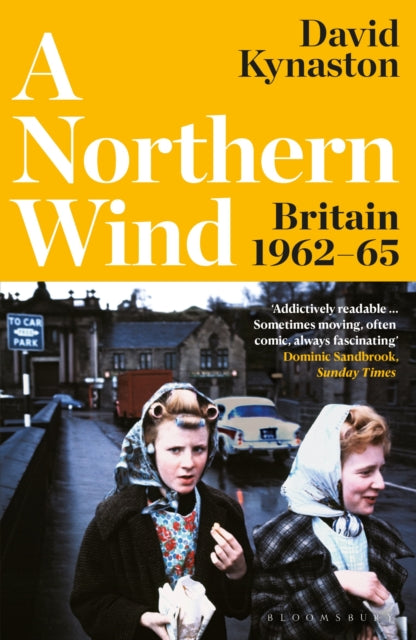 Northern Wind Britain 1962-65
