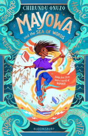 Mayowa & The Sea Of Words By Onuzo, Chibundu