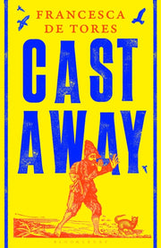 Cast Away By Francesca De Tores