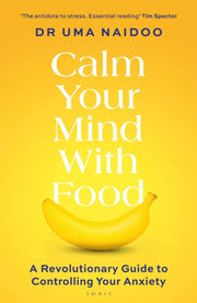 Calm Your Mind With Food