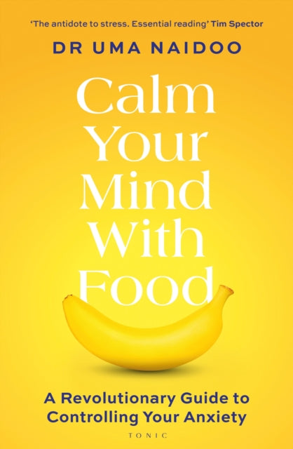 Calm Your Mind With Food